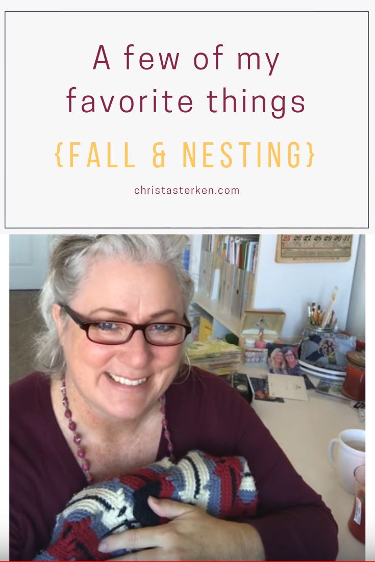 Favorite Things Video {Fall & Nesting} 