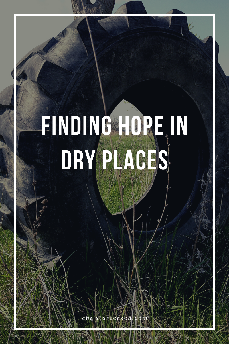 Finding hope in dry place 