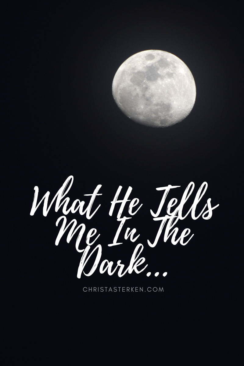 Awake in the night- What God Tells Me In The Dark 