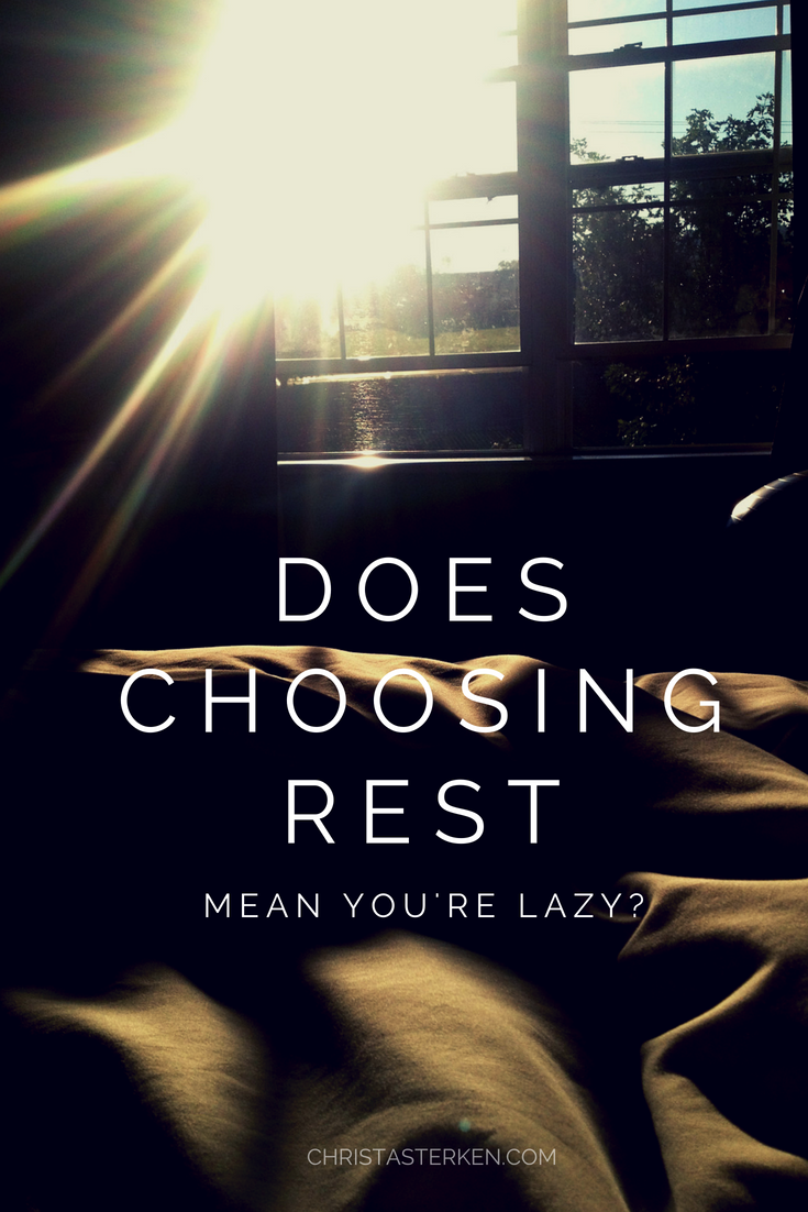 self care is not selfish -rest doesn't mean you are lazy!