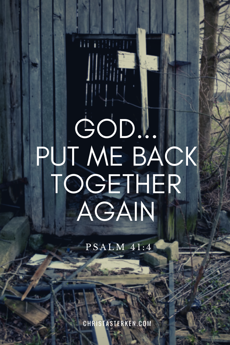 Psalms devotional -God Put Me Back Together Again
