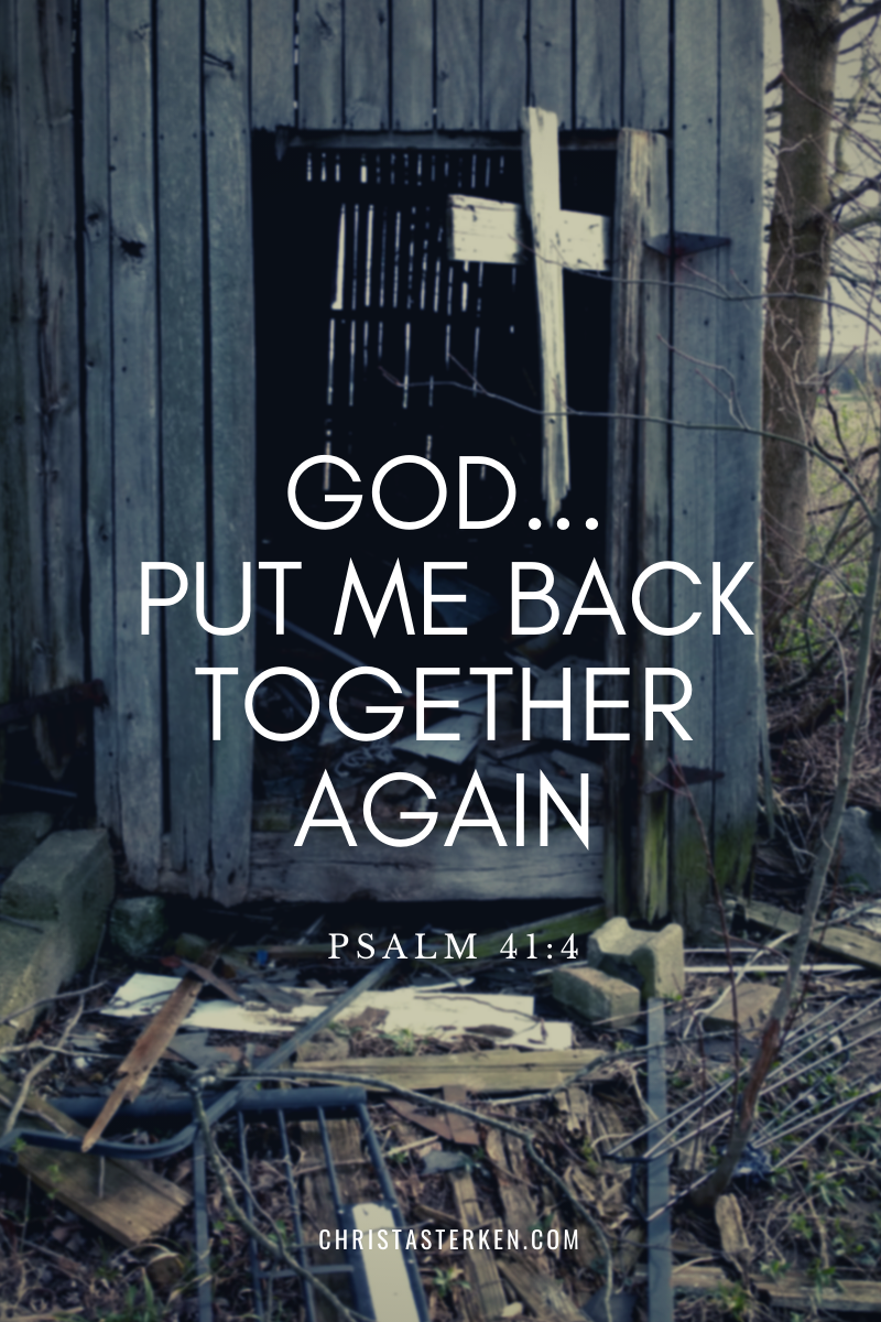 Psalms devotional -God Put Me Back Together Again 