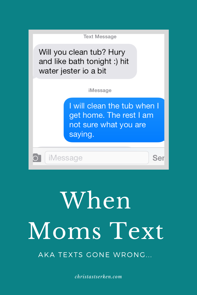 Funny mom texts-AKA texts gone wrong