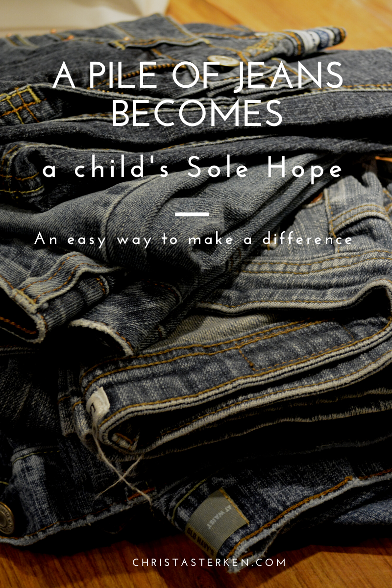 A Pile Of Old Jeans Becomes A Child's Sole Hope {a simple change anyone can do to change a life!}