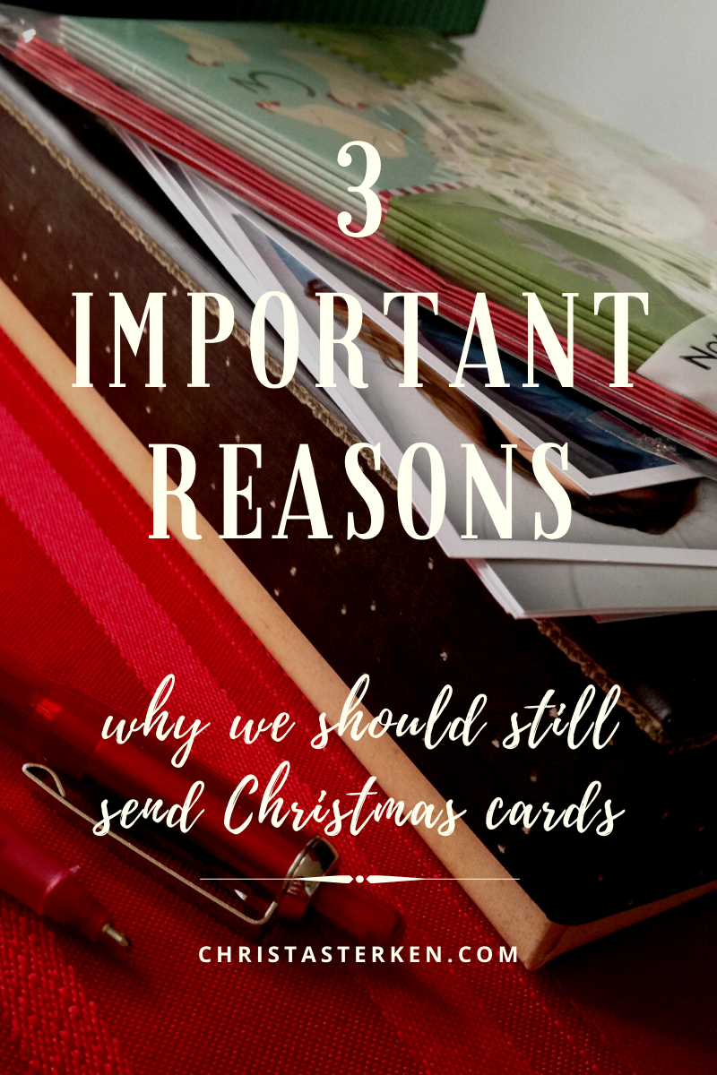 I still send Christmas cards for 3 important reasons