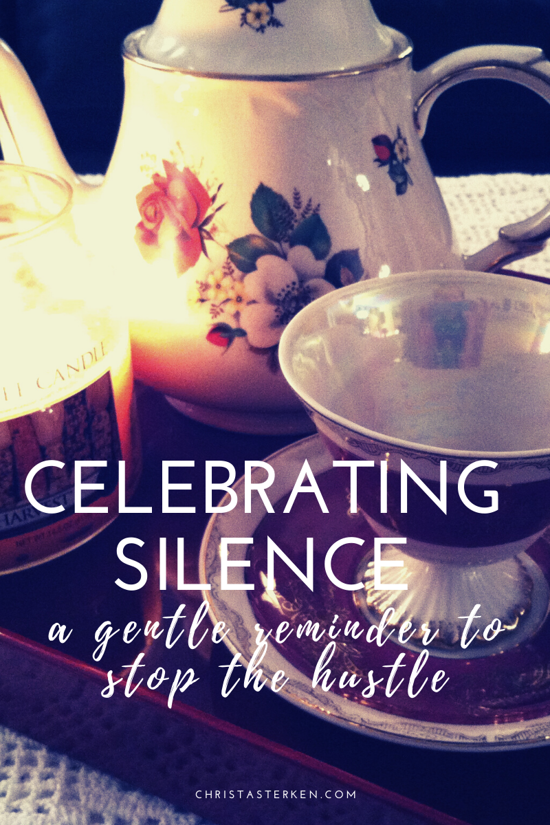 Ignore Hustle Culture and Celebrate Silence