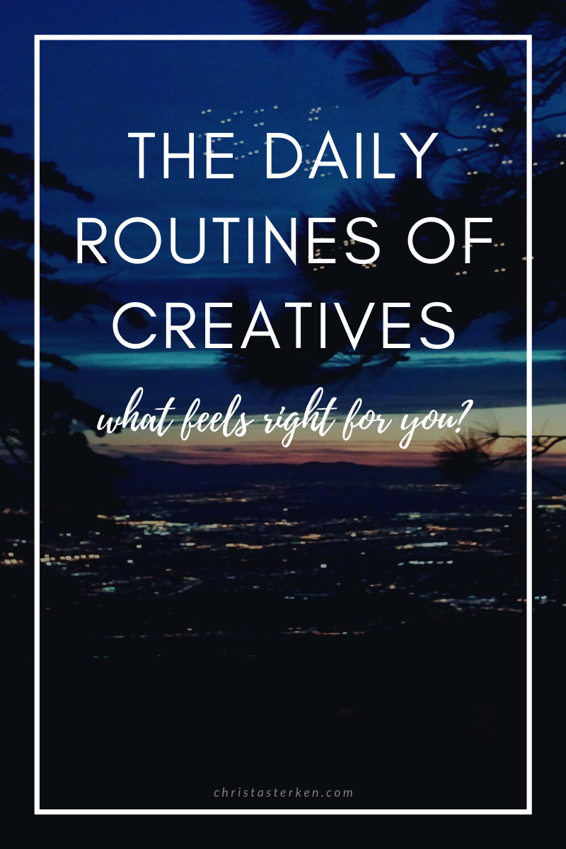 the daily routines of creatives - what feels right for you?