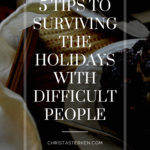 5 tips to surviving the holidays
