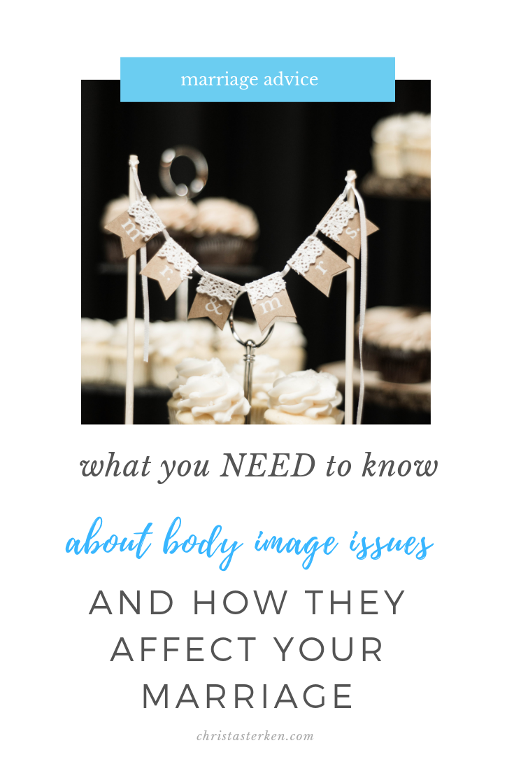 Does a negative body image affect your marriage?