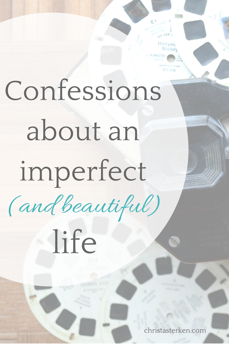 Being vulnerable- confessions about an imperfect life