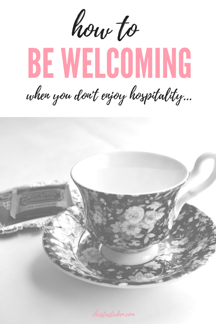How to be welcoming when you don’t enjoy hospitality
