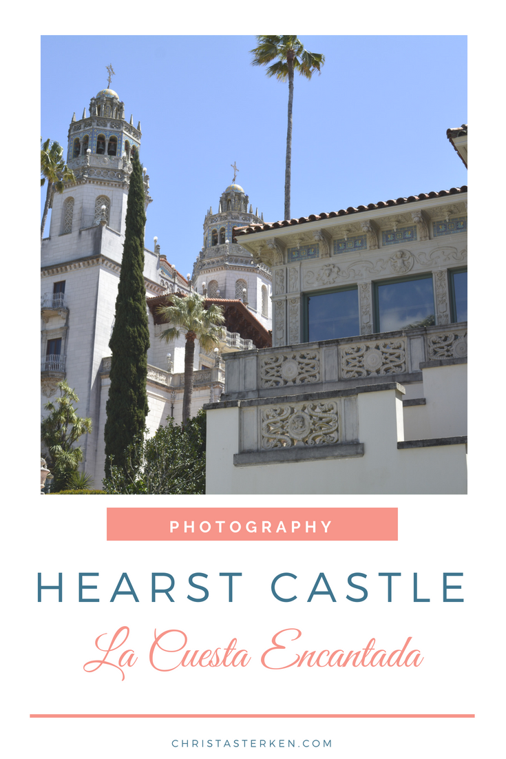 Hearst Castle- Photography