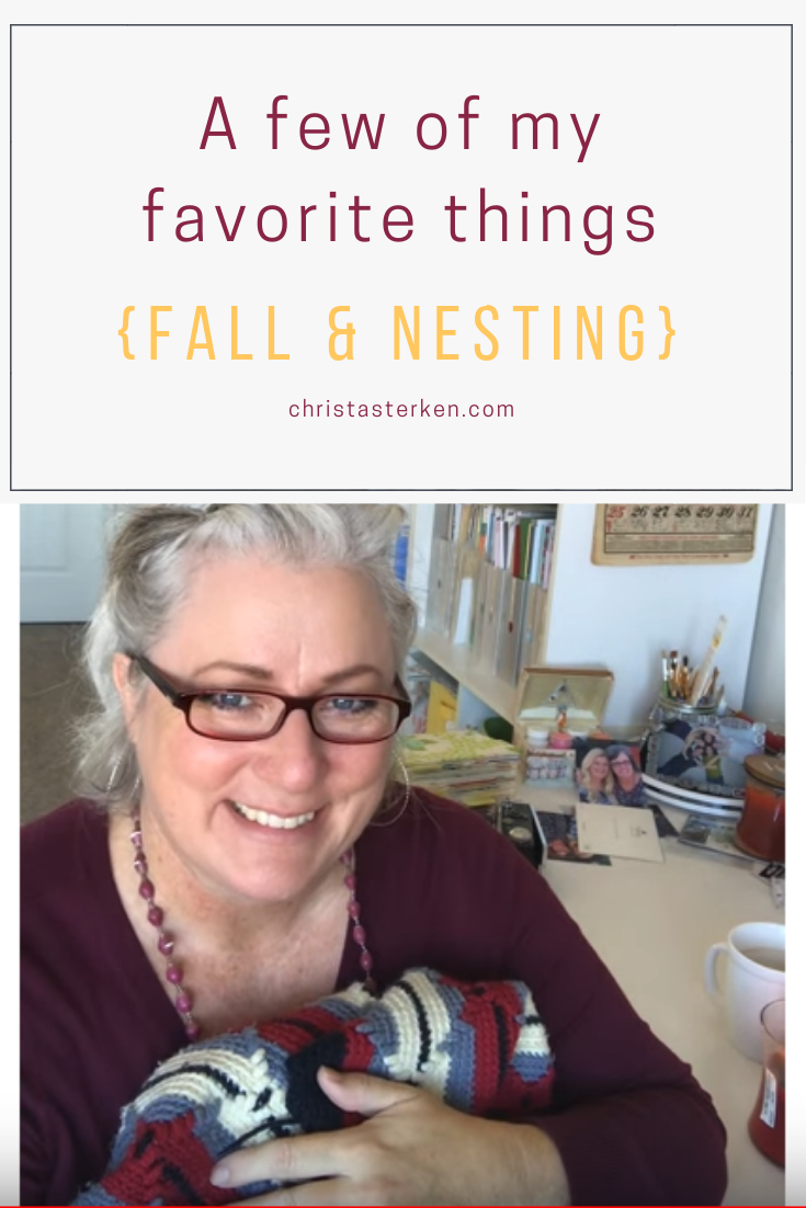 Favorite Things Video {Fall & Nesting}