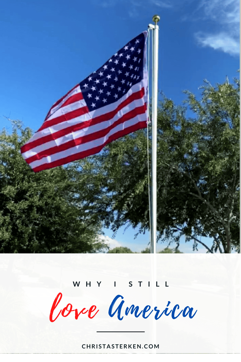 Why I still love america- looking for the good in a hurting country