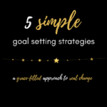 5 goal setting tips