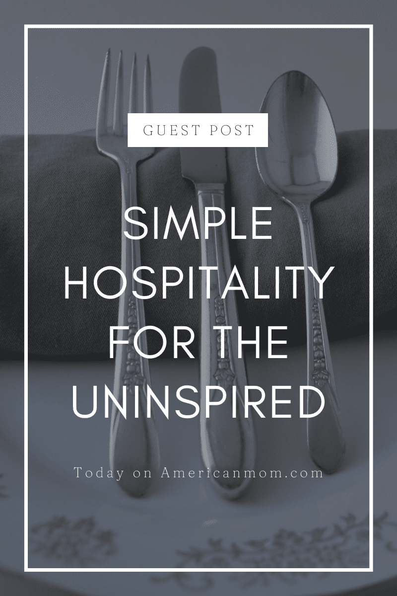 Simple Hospitality for the uninspired