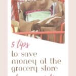 5 tips to save money grocery shopping